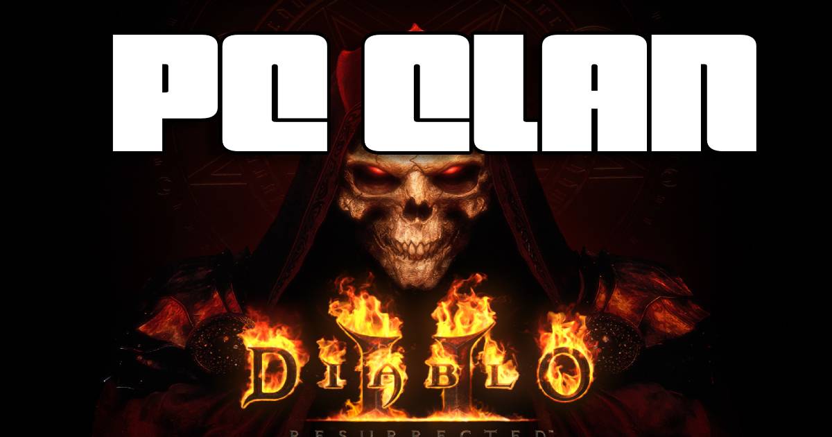 Diablo 2 Resurrected PC Clan