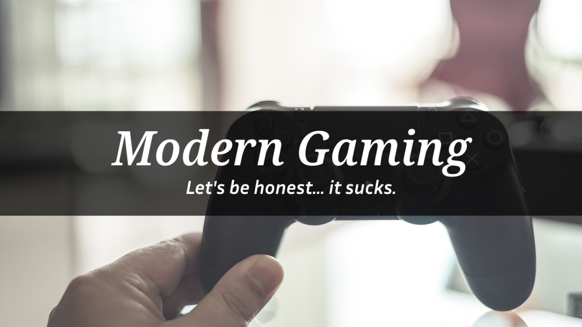 Modern Gaming