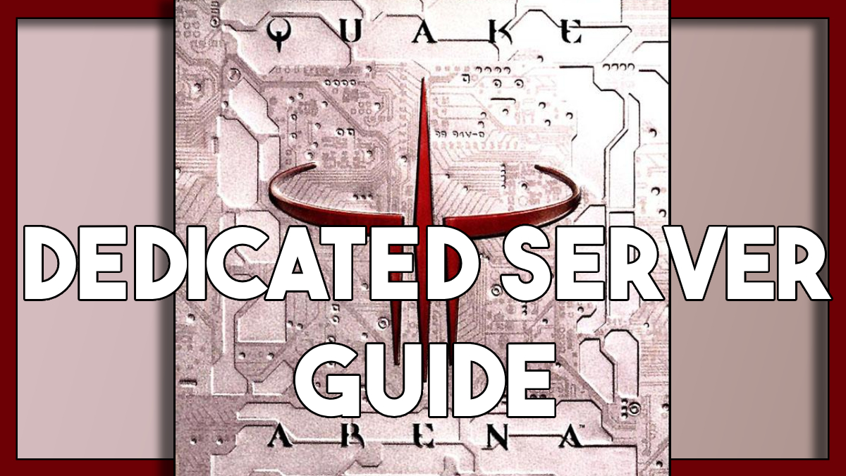 Quake III Arena Dedicated Server